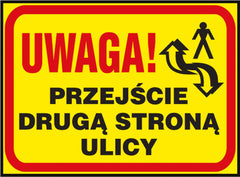 PANNEAU DE SÉCURITÉ : ATTENTION, TRAVERSEZ LA RUE – PVC, 250X350 MM