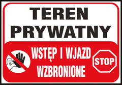 TABLICA OSTRZEGAWCZA: WSTĘP WZBRONIONY NA TEREN PRYWATNY 250X350