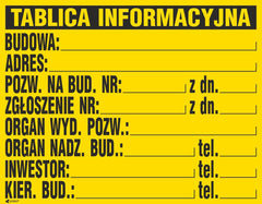TABLICA INFORMACYJNA DLA BUDÓW 700x900, WYTRZYMAŁA, Z PVC